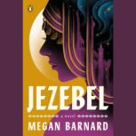 Jezebel, Megan Barnard