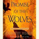 Promise of the Wolves, Dorothy Hearst