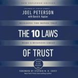 The 10 Laws of Trust, Joel Peterson