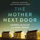 The Mother Next Door, Andrea Dunlop