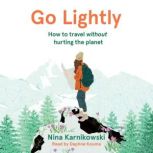 Go Lightly, Nina Karnikowski