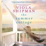 The Summer Cottage, Viola Shipman