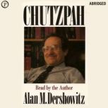 Chutzpah, Alan Dershowitz
