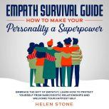 Empath Survival Guide How to Make Yo..., Helen Stone
