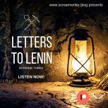 Letters To Lenin  Episode Three, Olivia LewisBrown