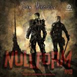 Nullform 10, Dem Mikhailov