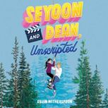 Seyoon and Dean, Unscripted, Sujin Witherspoon