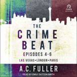 The Crime Beat, A.C. Fuller