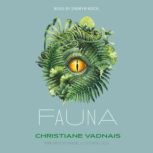 Fauna, Christiane Vadnais