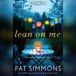 Lean On Me, Pat Simmons