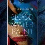 Blood Water Paint, Joy McCullough