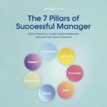 The 7 Pillars of Successful Manager H..., Thomas Reus
