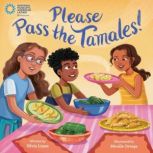 Please Pass the Tamales!, Silvia Lopez