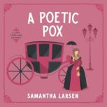 A Poetic Pox, Samantha Larsen