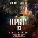 TOPGUN Ice, Michael Anderle