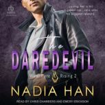 The Daredevil, Nadia Han