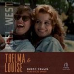 Thelma  Louise, Susan Kollin