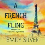 A French Fling, Emily Silver
