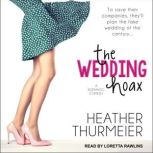 The Wedding Hoax, Heather Thurmeier