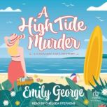 A High Tide Murder, Emily George