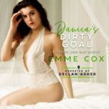 Danicas Dirty Goal, Emme Cox