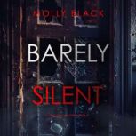 Barely Silent A Tessa Flint FBI Susp..., Molly Black