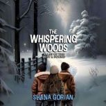 The Whispering Woods, Shana Gorian