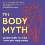 The Body Myth, Milli Hill