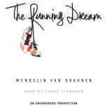 The Running Dream, Wendelin Van Draanen