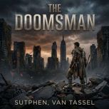 The Doomsman, Sutphen, Van Tassel