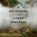 A Reckoning, Linda Spalding