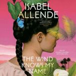 The Wind Knows My Name, Isabel Allende