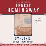 Byline Ernest Hemingway, Ernest Hemingway