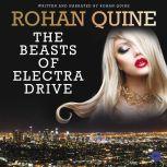 The Beasts of Electra Drive, Rohan Quine