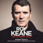 The Second Half, Roy Keane