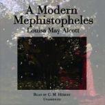 A Modern Mephistopheles, Louisa May Alcott