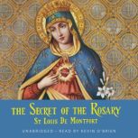 The Secret of the Rosary, St. Louis de Montfort
