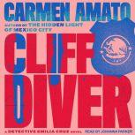 Cliff Diver, Carmen Amato