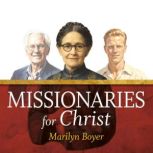 Missionaries for Christ, Marilyn Boyer