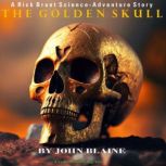 The Golden Skull, John Blaine