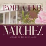 Natchez, Pamela Jekel