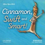 Cinnamon, Swift and Smart! ..., Linn Shekinah