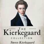 The Kierkegaard Collection, Soren Kierkegaard