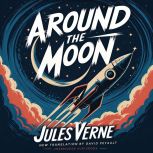 Around The Moon, Jules Verne