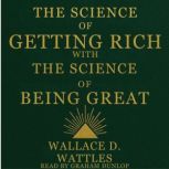 The Science of Getting Rich with The ..., Wallace D. Wattles