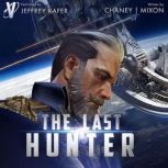 The Last Hunter, J.N. Chaney