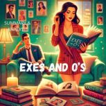Exes and Os Book Summary  Analysis..., Isla Monroe