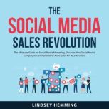 The Social Media Sales Revolution, Lindsey Hemming