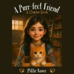 A Purrfect Friend, Millie Nance