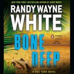 Bone Deep, Randy Wayne White